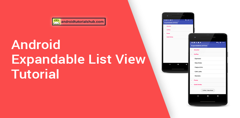 Android Expandable List View Tutorial - Android Tutorials Hub